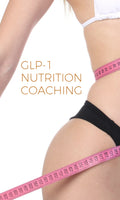 GLP1 NUTRITION COACHING