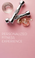 PERSONALIZED FITNESS EXPERIENCE
